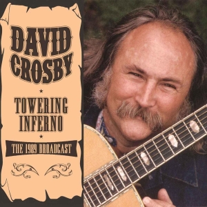 Crosby David - Towering Inferno (Live Fm Broadcast in der Gruppe CD / Pop-Rock bei Bengans Skivbutik AB (1055074)