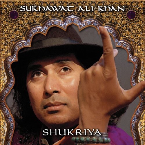 Sukhawat Ali Khan - Shukriya in der Gruppe CD / Worldmusic/ Folkmusik bei Bengans Skivbutik AB (1057255)