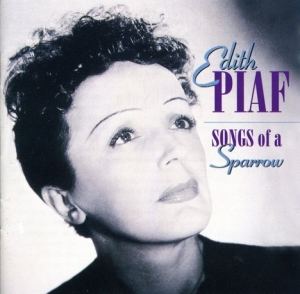 Piaf Edith - Songs Of A Sparrow in der Gruppe CD bei Bengans Skivbutik AB (1058237)