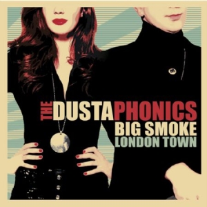 Dustaphonics - Big Smoke London Town in der Gruppe VINYL bei Bengans Skivbutik AB (1060770)