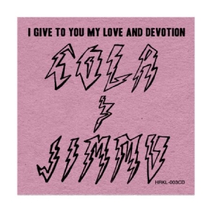 Cola & Jimmu - I Give To You My Love And Devotion in der Gruppe VINYL bei Bengans Skivbutik AB (1060787)