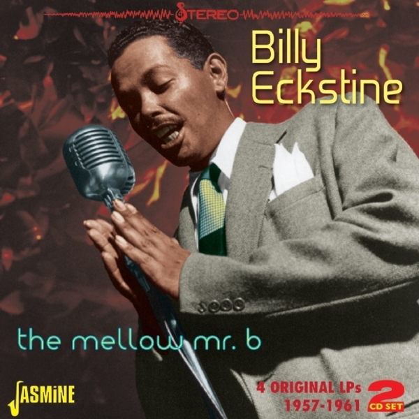 Billy Eckstine - Mellow Mr.B in der Gruppe CD / Pop bei Bengans Skivbutik AB (1060798)
