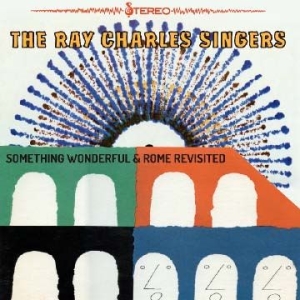 Ray Charles Singers - Something Wonderful / Rome Revisite in der Gruppe CD bei Bengans Skivbutik AB (1060803)
