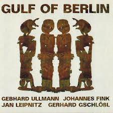 Gschlößl/ Ullman/ Fink/ Leipniz - Gulf Of Berlin in der Gruppe CD bei Bengans Skivbutik AB (1087024)