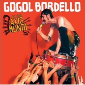 Gogol Bordello - Live From Axis Mundi (Cd + Dvd) in der Gruppe CD bei Bengans Skivbutik AB (1088482)