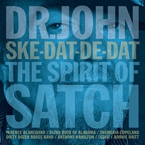 Dr. John - Ske-Dat-De-Dat:The Spirit Of Satch in der Gruppe CD bei Bengans Skivbutik AB (1088543)