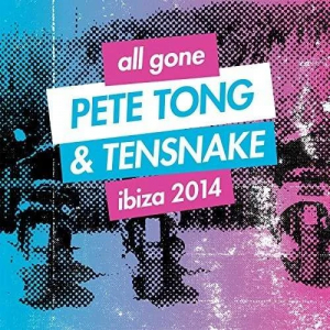 All Gone Pete Tong & Tensnake - All Gone Pete Tong & Tensnake in der Gruppe CD bei Bengans Skivbutik AB (1089525)