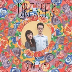 Dresses - Sun Shy in der Gruppe VINYL bei Bengans Skivbutik AB (1093176)