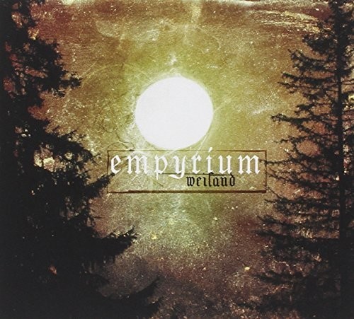 Empyrium - Weiland Digipak Incl. Bonus Track in der Gruppe CD / Bestseller bei Bengans Skivbutik AB (1093204)