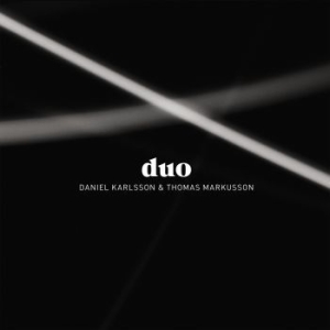 Daniel Karlsson & Thomas Markusson - Duo in der Gruppe CD bei Bengans Skivbutik AB (1093465)
