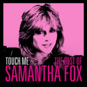 Fox Samantha - Touch Me - The Very Best Of Sam Fox in der Gruppe Minishops / Samantha Fox bei Bengans Skivbutik AB (1095264)