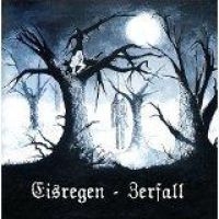 Eisregen - Zerfall (Remastered Edition) in der Gruppe CD bei Bengans Skivbutik AB (1097506)