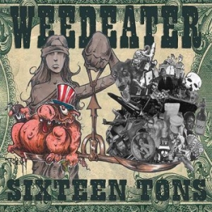 Weedeater - Sixteen Tons in der Gruppe CD bei Bengans Skivbutik AB (1097680)