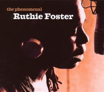 Foster Ruthie - Phenomenal Ruthie Foster in der Gruppe CD / Bestseller bei Bengans Skivbutik AB (1098366)