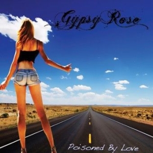 Gypsy Rose - Poisoned By Love in der Gruppe CD bei Bengans Skivbutik AB (1098852)