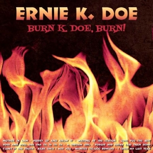 Doe Ernie K. - Burn, K Doe, Burn in der Gruppe CD bei Bengans Skivbutik AB (1098879)