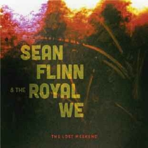 Flinn Sean & The Royal We - Lost Weekend in der Gruppe CD bei Bengans Skivbutik AB (1098936)