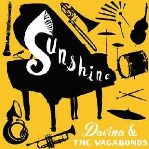 Davina And The Vagabonds - Sunshine in der Gruppe CD bei Bengans Skivbutik AB (1098973)