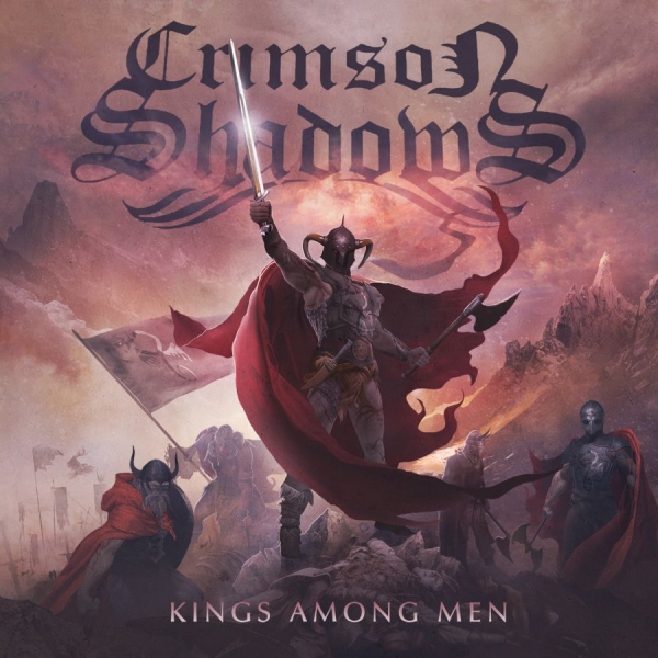 Crimson Shadows - Kings Among Men in der Gruppe CD / Hårdrock/ Heavy metal bei Bengans Skivbutik AB (1099113)