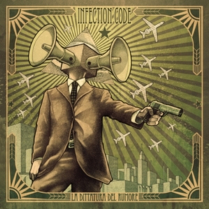 Infection Code - La Dittatura Del Rumore in der Gruppe CD bei Bengans Skivbutik AB (1099163)