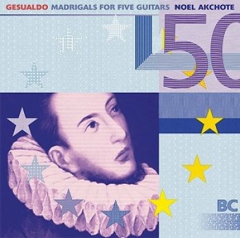Akchote Noel - Gesualdo: Madrigals For Five Guitar in der Gruppe CD / Pop bei Bengans Skivbutik AB (1099868)