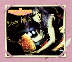Alice Cooper Group - Nobody Likes Us in der Gruppe CD bei Bengans Skivbutik AB (1099902)