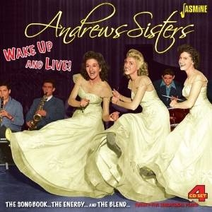 The Andrews Sisters - Wake Up And Live! in der Gruppe CD bei Bengans Skivbutik AB (1099953)