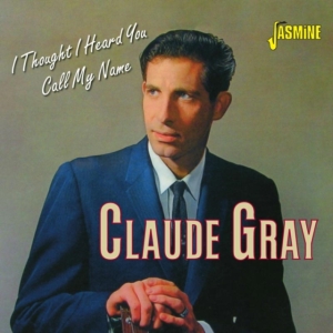 Gray Claude - I Thought I Heard You Call My Name in der Gruppe CD bei Bengans Skivbutik AB (1099960)