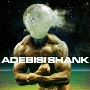 Adebisi Shank - This Is The Third Album Of A Band C in der Gruppe CD bei Bengans Skivbutik AB (1100044)