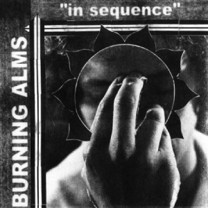 Burning Alms - In Sequence in der Gruppe VINYL bei Bengans Skivbutik AB (1100070)