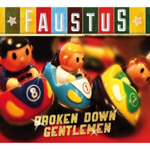 Faustus - Broken Down Gentlemen in der Gruppe CD bei Bengans Skivbutik AB (1102000)