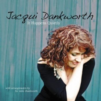 Dankworth Jacqui - It Happens Quietly in der Gruppe CD / Pop bei Bengans Skivbutik AB (1102053)