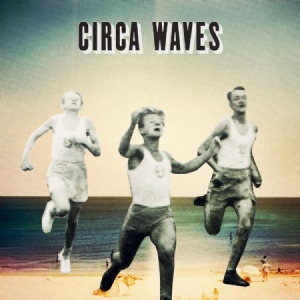 Circa Waves - Ep (Japan) in der Gruppe CD bei Bengans Skivbutik AB (1102494)