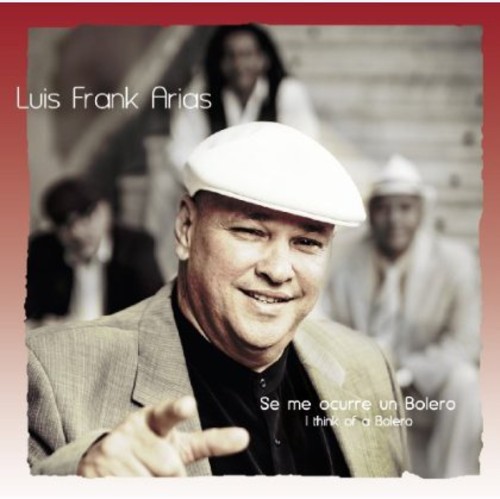Arias Luis Frank - Se Me Occurre Un Bolero - I Think O in der Gruppe CD / Worldmusic/ Folkmusik bei Bengans Skivbutik AB (1104302)