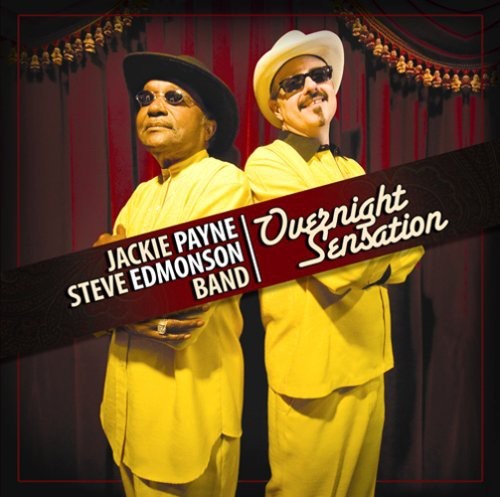 Payne Jackie & Edmonson Steve - Overnight Sensation in der Gruppe CD / Jazz/Blues bei Bengans Skivbutik AB (1104316)