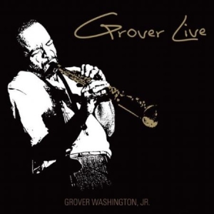 Washington Jr Grover - Grover Live in der Gruppe CD bei Bengans Skivbutik AB (1104636)