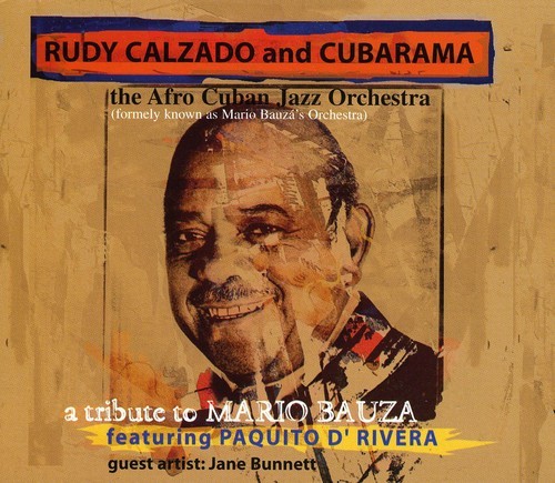 Calzado Rudy & Cubarama - A Tribute To Mario Bauza in der Gruppe CD / Worldmusic/ Folkmusik bei Bengans Skivbutik AB (1104719)