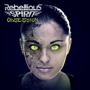 Rebellious Spirit - Obsession/Digi in der Gruppe CD bei Bengans Skivbutik AB (1105178)