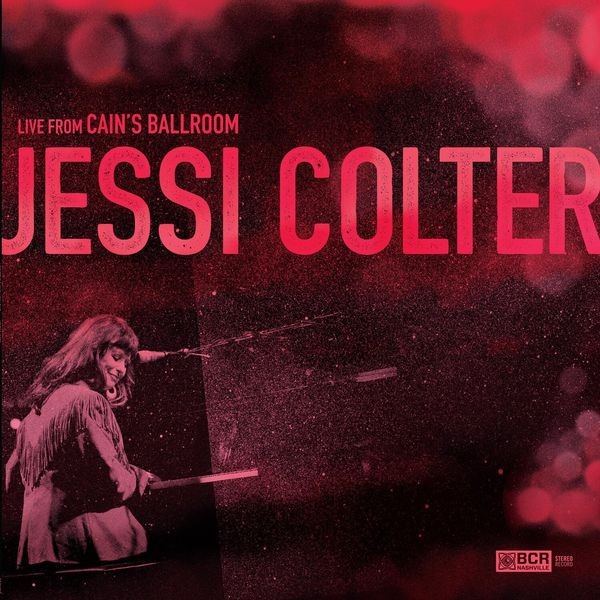Colter Jessi - Live From Cain's Ballroom in der Gruppe VINYL / Country bei Bengans Skivbutik AB (1105222)