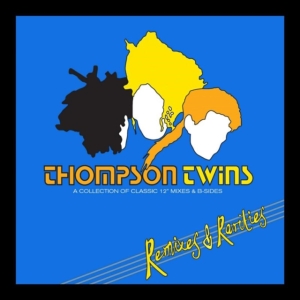 Thompson Twins - Remixes & Rarities - A Collection O in der Gruppe CD bei Bengans Skivbutik AB (1105276)