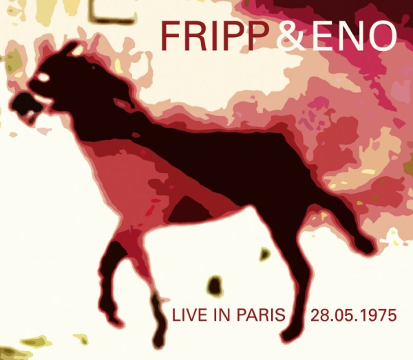 Fripp And Eno - Live In Paris in der Gruppe CD / Bestseller bei Bengans Skivbutik AB (1105318)