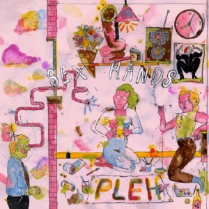 Sex Hands - Pleh in der Gruppe VINYL bei Bengans Skivbutik AB (1105348)