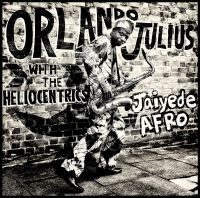 Julius Orlando With The Heliocentr - Jaiyede Afro in der Gruppe CD bei Bengans Skivbutik AB (1105667)