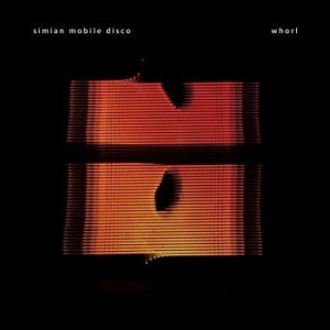 Simian Mobile Disco - Whorl in der Gruppe CD bei Bengans Skivbutik AB (1107454)