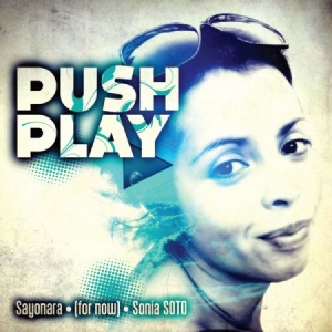 Various Artists - Push Play - Sayonara (For Now) Soni in der Gruppe CD bei Bengans Skivbutik AB (1107999)
