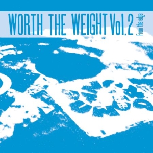 Various Artists - Worth The Weight Volume 2 in der Gruppe CD bei Bengans Skivbutik AB (1108032)