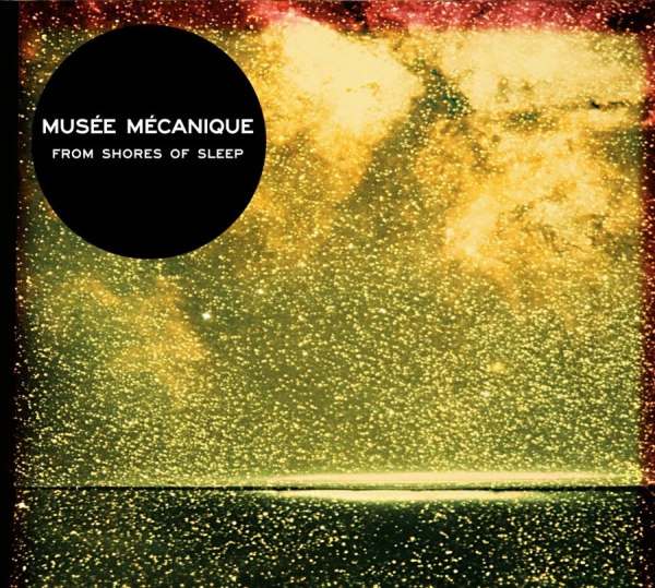 Musee Mecanique - From Shores Of Sleep in der Gruppe CD / Bestseller bei Bengans Skivbutik AB (1108117)