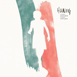 Honig - It's Not A Hummingbird It's Your Fa in der Gruppe VINYL bei Bengans Skivbutik AB (1108126)