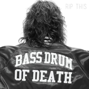 Bass Drum Of Death - Rip This in der Gruppe VINYL / Rock bei Bengans Skivbutik AB (1108132)