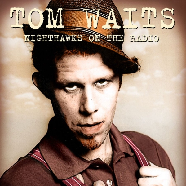 Waits Tom - Nighthawks On The Radio, 1976 in der Gruppe CD / Rock bei Bengans Skivbutik AB (1108163)
